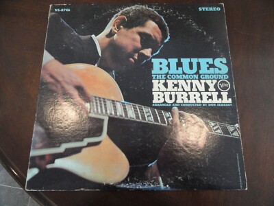 VINYL RECORD LP KENNY BURRELL BLUES THE COMMON GROUND VERVE RECORDS VG-8746 *