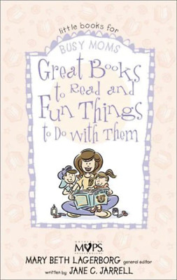 Great Books to Read and Fun Things to Do with Them by Jane Cabaniss Jarrell (200