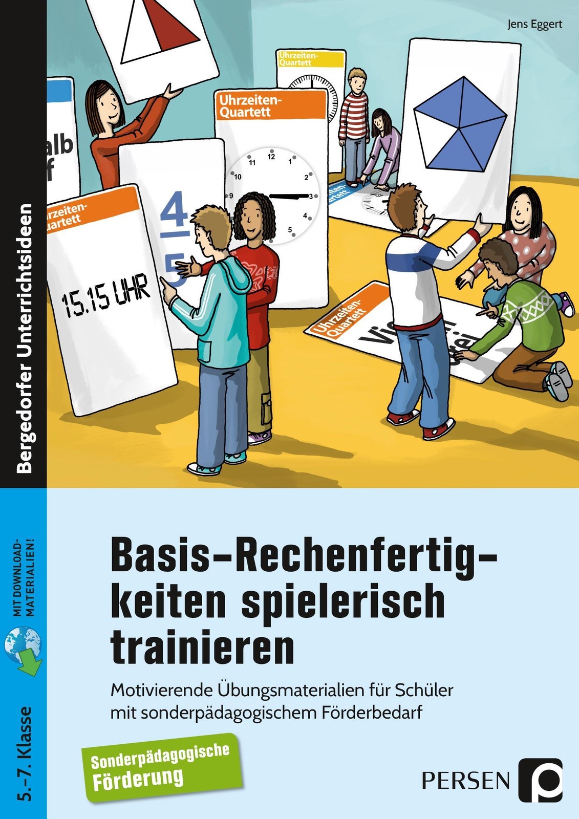 Basis-Rechenfertigkeiten spielerisch trainieren Jens Eggert
