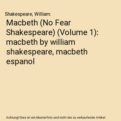 Macbeth [No Fear Shakespeare] [Volume 1]: macbeth by william shakespeare, macbet