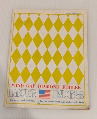 RARE Wind Gap Diamond Jubilee 1893-1968 Northampton County Pa VINTAGE History PB