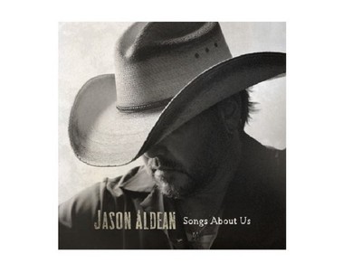 Jason Aldean Songs About Us (CD) Album Country Music Don t Let Me Down New Hat