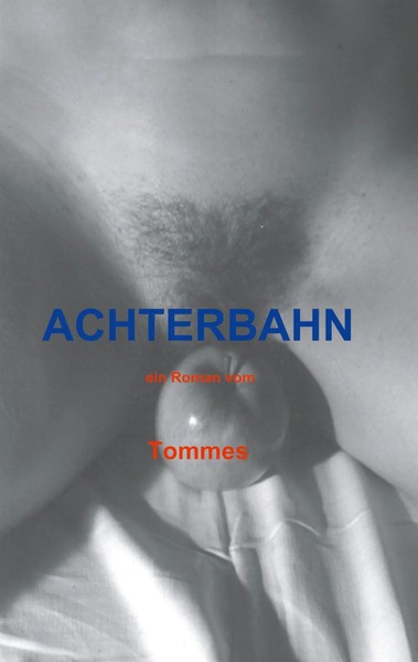 Achterbahn Tommes Taschenbuch 188 S. Deutsch 2000 BoD - Books on Demand-image