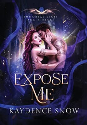 Expose Me By Kaydence Snow - New Copy - 9780648903475