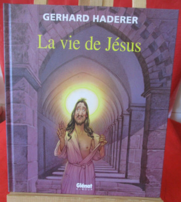 Das Leben Jesu von GERHARD HADERER im Glénat Humor Verlag 2002