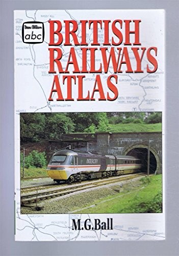 British Railways Atlas (ABC),M.G. Ball- 9780711023390