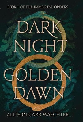Dark Night Golden Dawn | Allison Carr Waechter | englisch