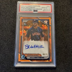 2024 BOWMAN SAPPHIRE 1ST BRICE MATTHEWS ORANGE /25 AUTO GEM PSA 10 DNA 10 POP 1!
