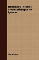 John Watson | Hedonistic Theories | Taschenbuch | Englisch (2008) | Fitts Press