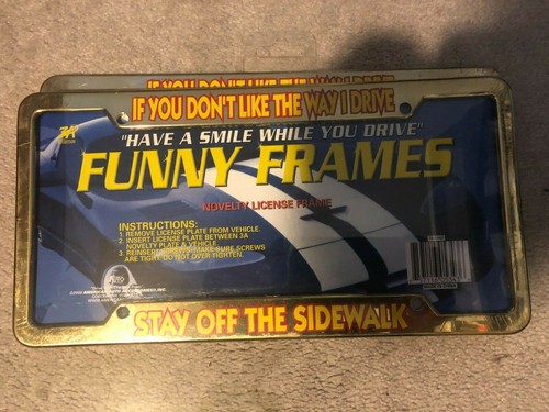 Novelty Frame If you dont like the way I drive stay off the sidewalk ONE FRAME - Bild 1 von 3