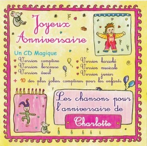 Joyeux Bon Anniversaire Les Chansons Pour L Anniversaire De Charlotte Ebay