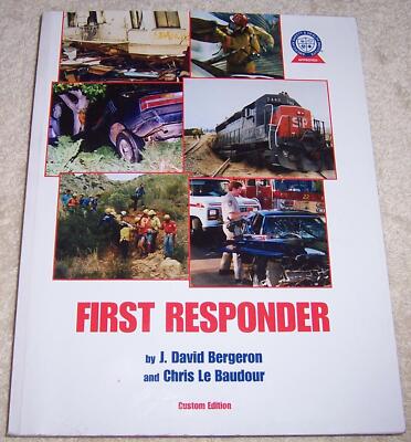 First Responder J. David Bergeron & Chris Le Baudour pb 