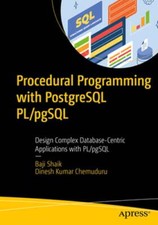 Procedural Programming with PostgreSQL Pl…