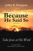 Jeffrey B. Thompson | Because He Said So (Second Edition) | Taschenbuch (2012)