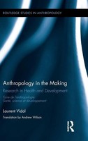 Laurent Vidal | Anthropology In The Making | Buch | Englisch (2014) | Routledge