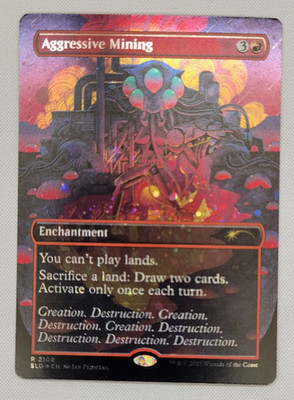 Aggressive Mining -Galaxy Foil- Secret Lair Alien Auroras REPRINT