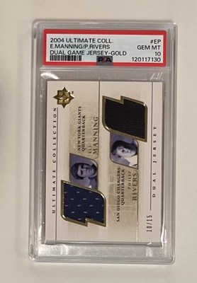 2004 UD Ultimate Eli Manning/Philip Rivers Dual Jersey Gold/15 #UGJ2-EP PSA 10