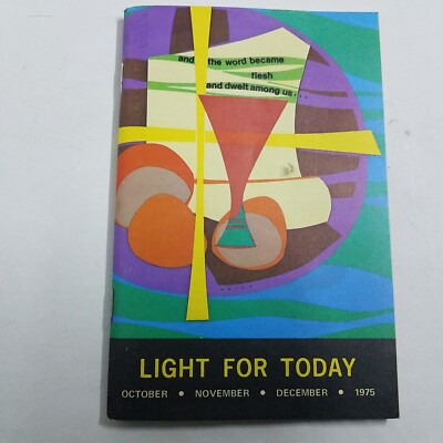 Light For Today October November December 1975 Ralph W Bagger Fortress Press