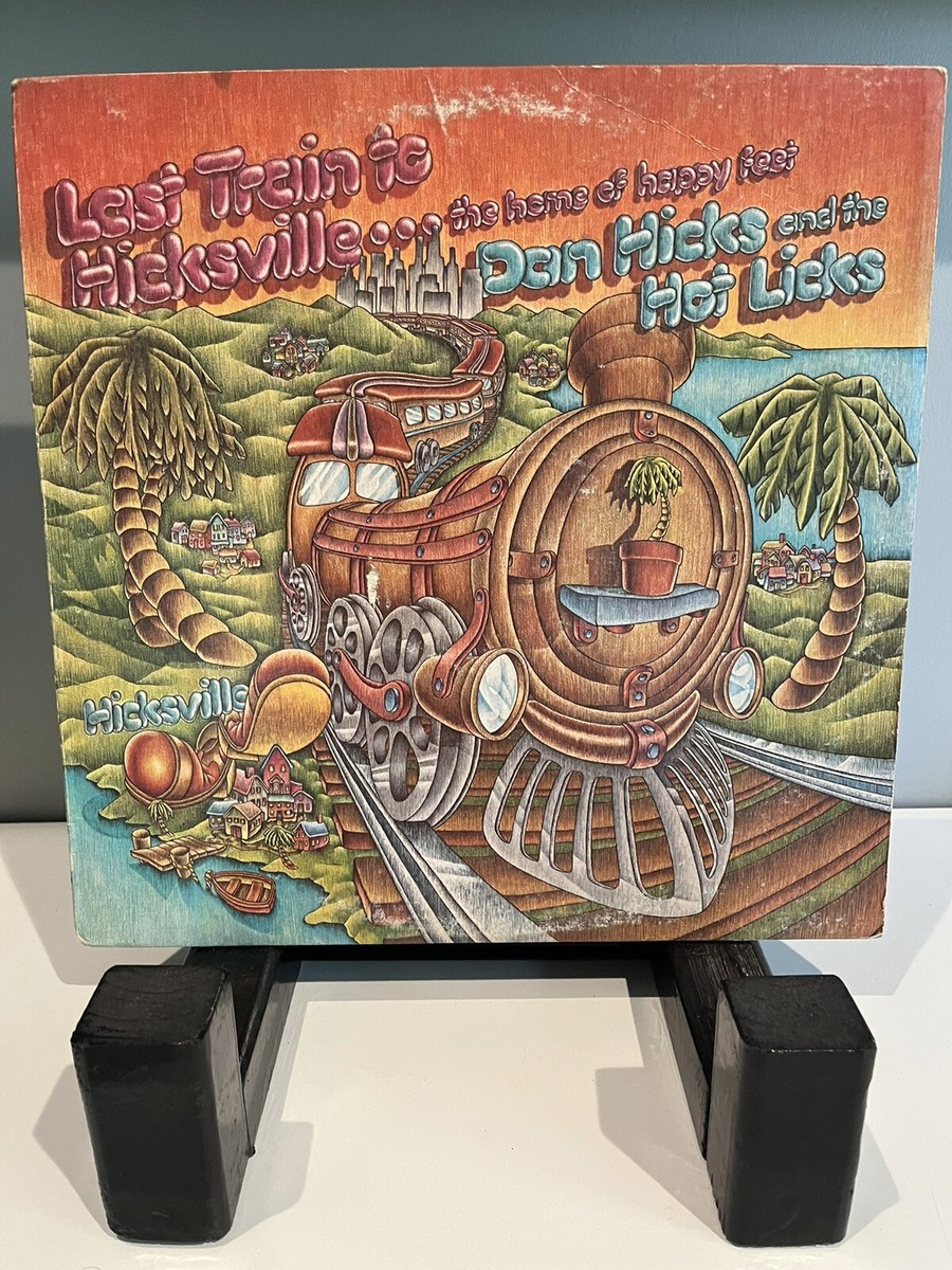 Dan Hicks and the Hot Licks - Last Train To Hicksville Vinyl