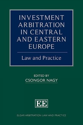 Csongor Nagy Investment Arbitration in Central and Easter (Hardback) (UK IMPORT)