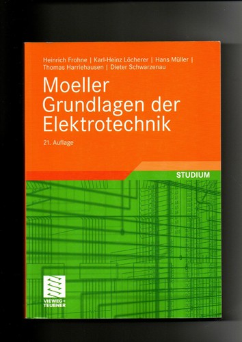 Moeller, Grundlagen der Elektrotechnik Moeller, Franz (Begründer des Werks) und - Bild 1 von 1