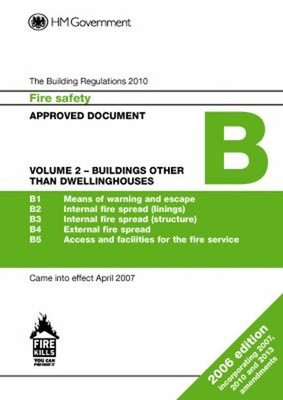 Approved Document B: Fire Safety, Volume 2 Buildings Other Than D