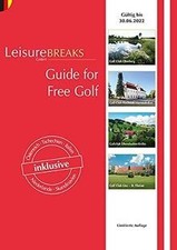 Guide for Free Golf von LeisureBREAKS GmbH | Buch | Zustand gut