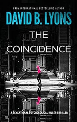 The Coincidence Paperback David B. Lyons