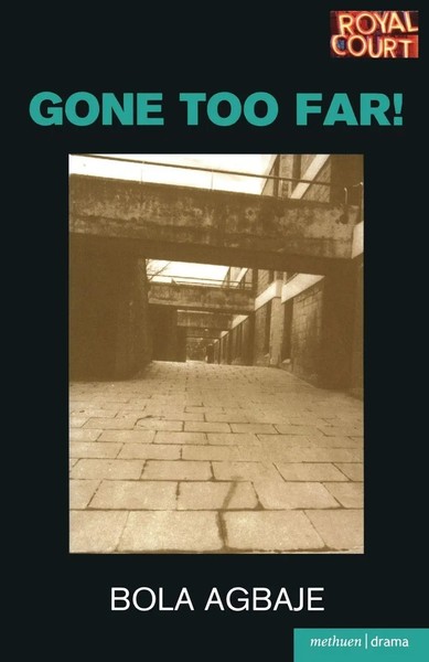 Gone Too Far! | Bola Agbaje | Taschenbuch | Kartoniert / Broschiert | Englisch-image
