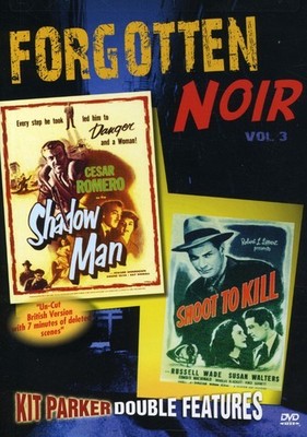 Forgotten Noir: Volume 3: Shadow Man / Shoot to Kill [New DVD] Black & White,