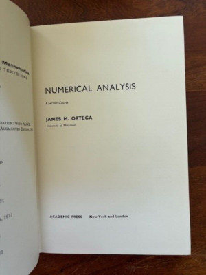 Numerical Analysis: Second Course, Ortega, Computer Science Applied Mathematics