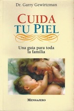 CUIDA TU PIEL. Una guía para toda la familia