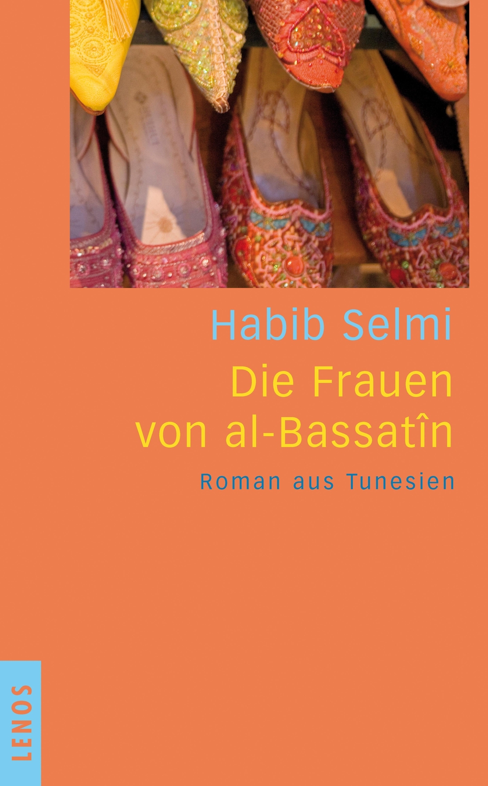 Die Frauen Von Al-bassatîn Habib Selmi