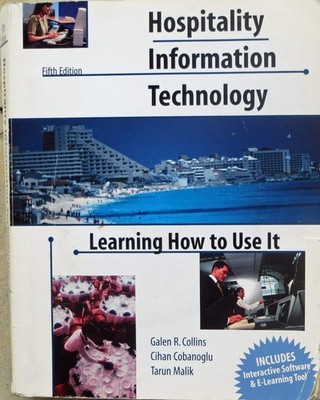 Hospitality Information Technology: Learning How to Use IT W/ CD
