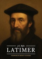 J. C. Ryle | Latimer | Taschenbuch | Englisch (2025) | H&E Publishing