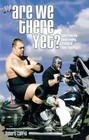 Wwe: Are We There Yet? : Tales from the Never-Ending Travels of WWE Superstars by Robert Caprio (2005, Paperback)