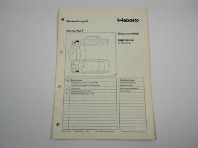 BMW 524 td Einbauanleitung Webasto Thermo Top T DW50 Heizung