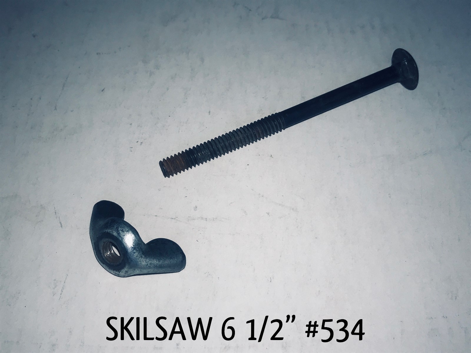 SKILSAW 534 6 ½” Circular Saw CARRIAGE BOLT 17976 & WING NUT 16798