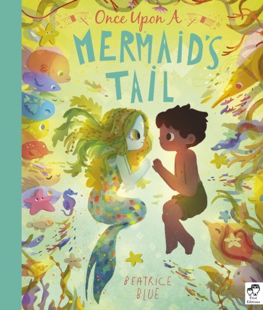 Once Upon a Mermaid's Tail by Beatrice Blue (Paperback Book)