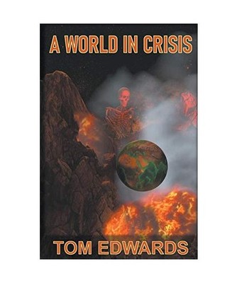 A World in Crisis, Tom Edwards
