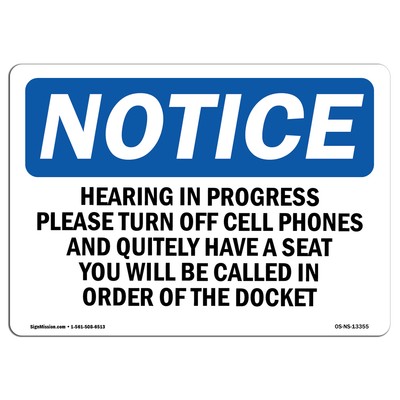 Hearing In Progress Please Turn Off Cell OSHA Notice Sign Metal Plastic Decal
