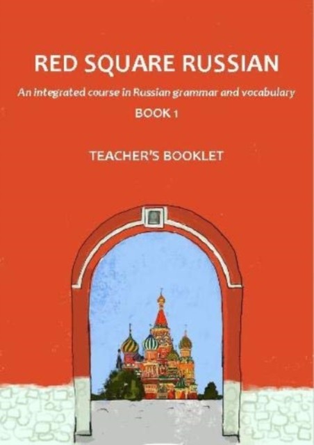 Red Square Russian 1: Teacher's Booklet by Stephen Rich (Paperback Book)