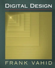 Digital Design - Vahid, Frank - Good - See condition notes