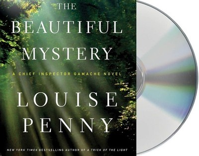 The Beautiful Mystery: A Chief Inspector Gamache Novel (Audio CD Book)