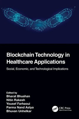 Blockchain Technology in Healthcare Applications Bharat Bhushan (u. a.) Buch