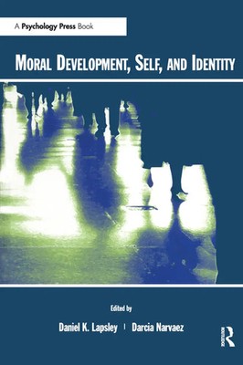 Moral Development, Self, and Identity | Daniel K. Lapsley (u. a.) | Taschenbuch