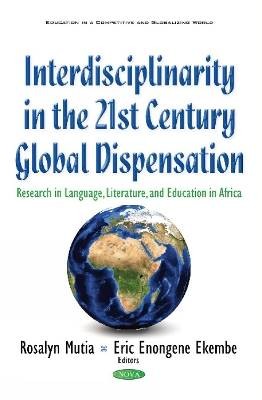 Interdisciplinarity in the 21st Century Global Dis