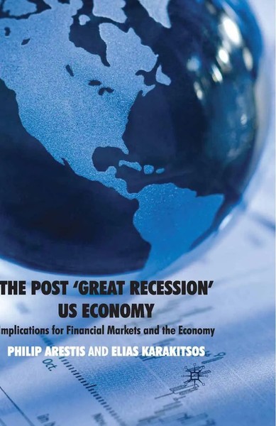 The Post 'Great Recession' US Economy P. Arestis (U. A.) Taschenbuch Xxiv 2010-image