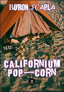 Californium pop-corn von Buron Scapla | Buch | Zustand sehr gut