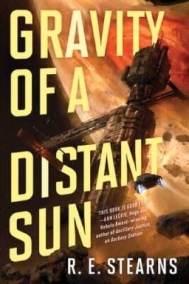 Gravity of a Distant Sun (3) (Shieldrunner Pirates) - Paperback - GOOD